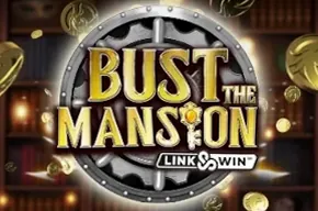 Bust The Mansion